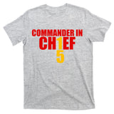 Kansas City Commander In Chief T-Shirt