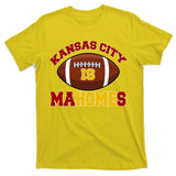 Kansas City Is Mahomes KC Football Fan T-Shirt
