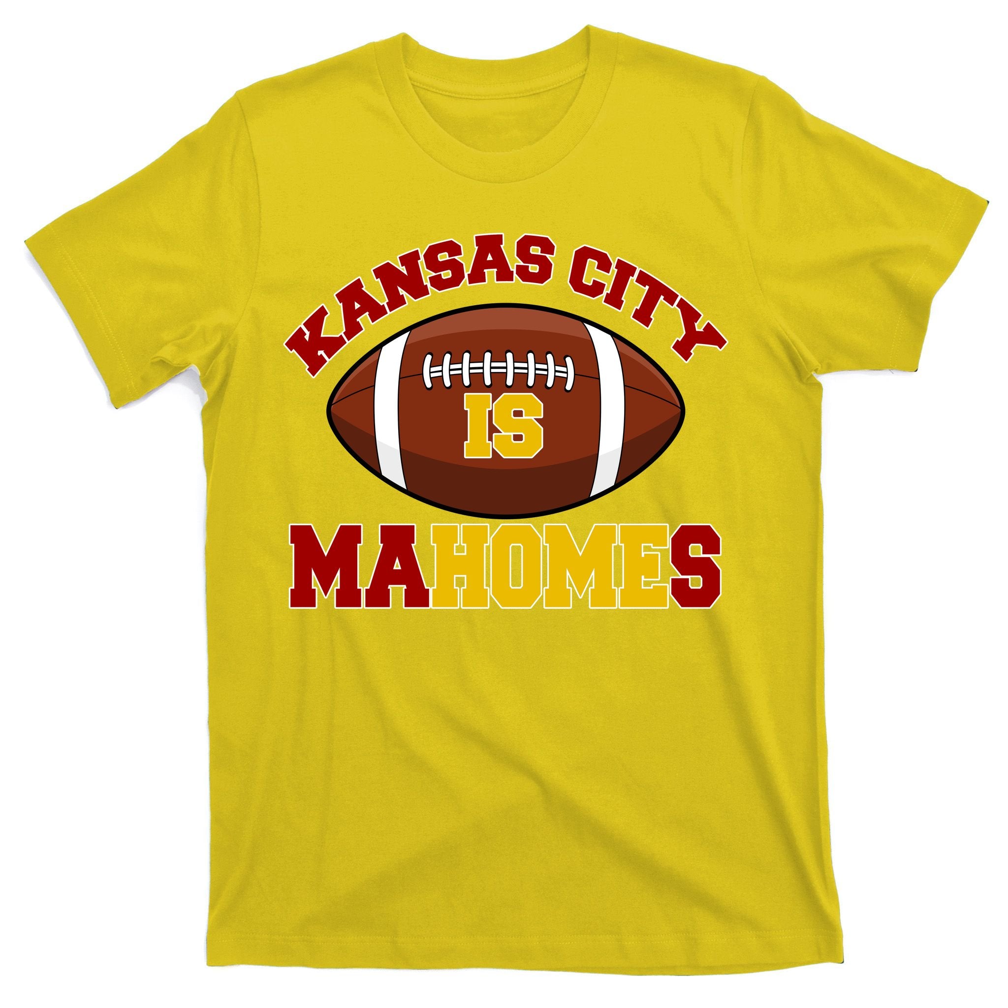 Kansas City Is Mahomes KC Football Fan T-Shirt