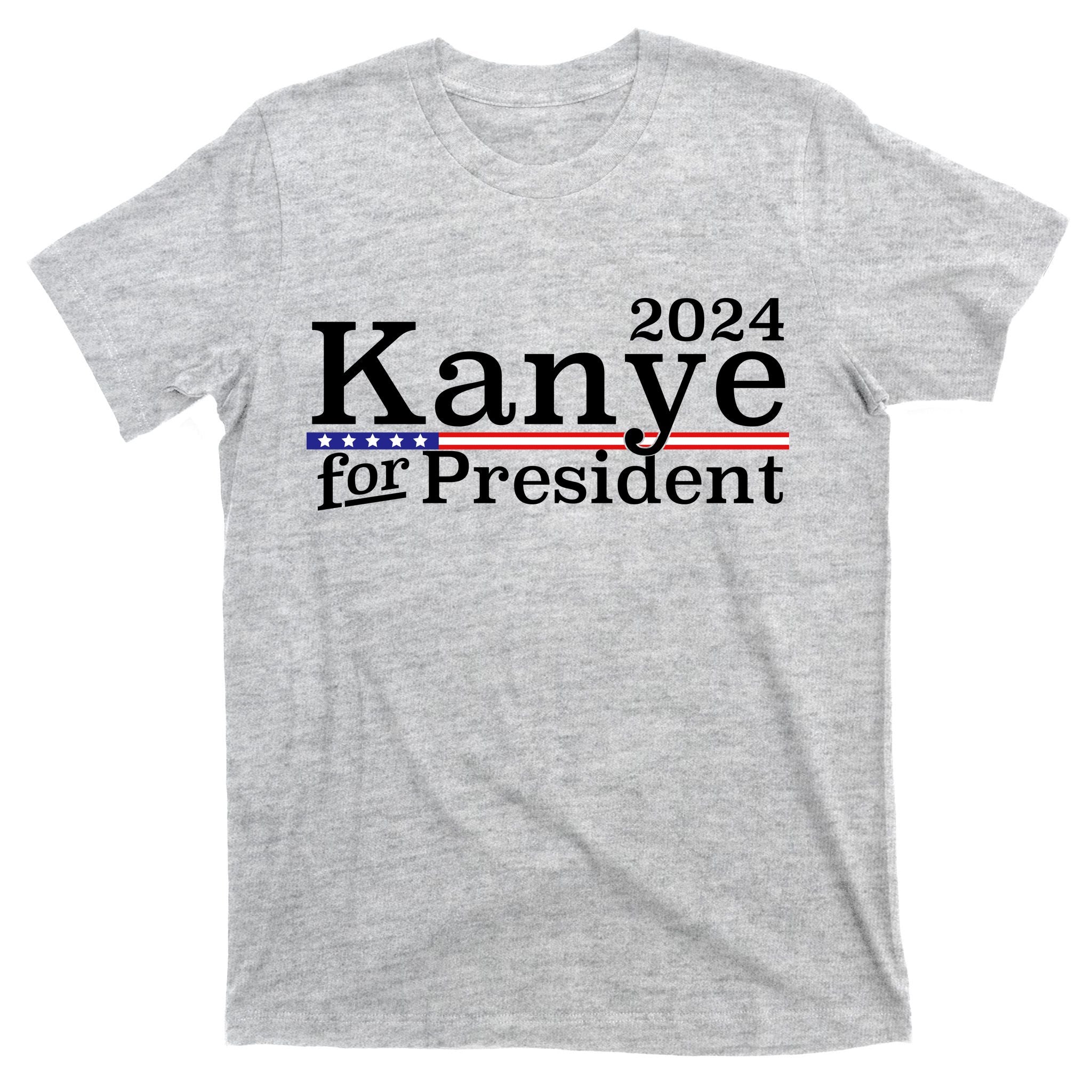 Kanye 2024 For President T-Shirt