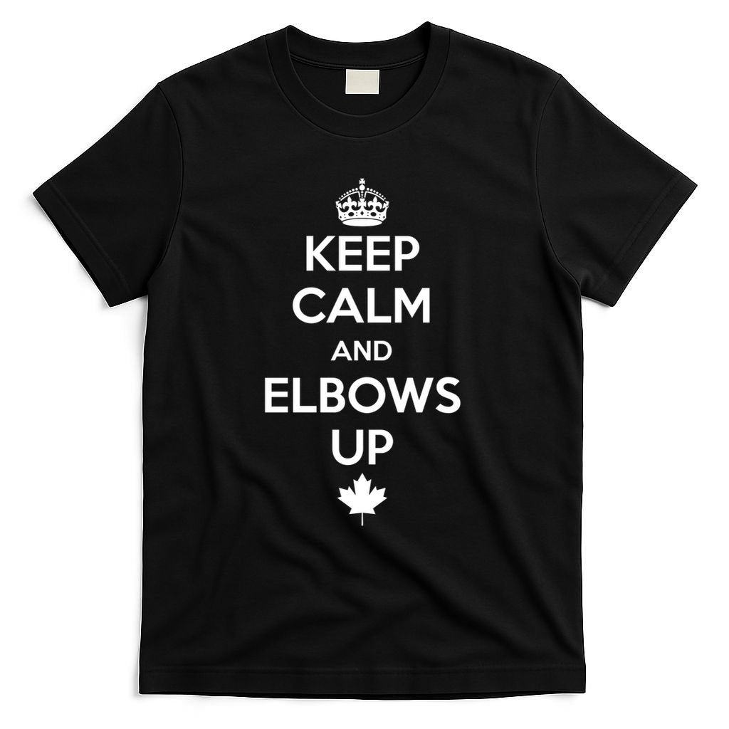 Keep Calm and Elbows Up Canada is Not for Sale  T-Shirt