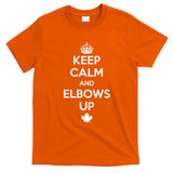 Keep Calm and Elbows Up Canada is Not for Sale  T-Shirt