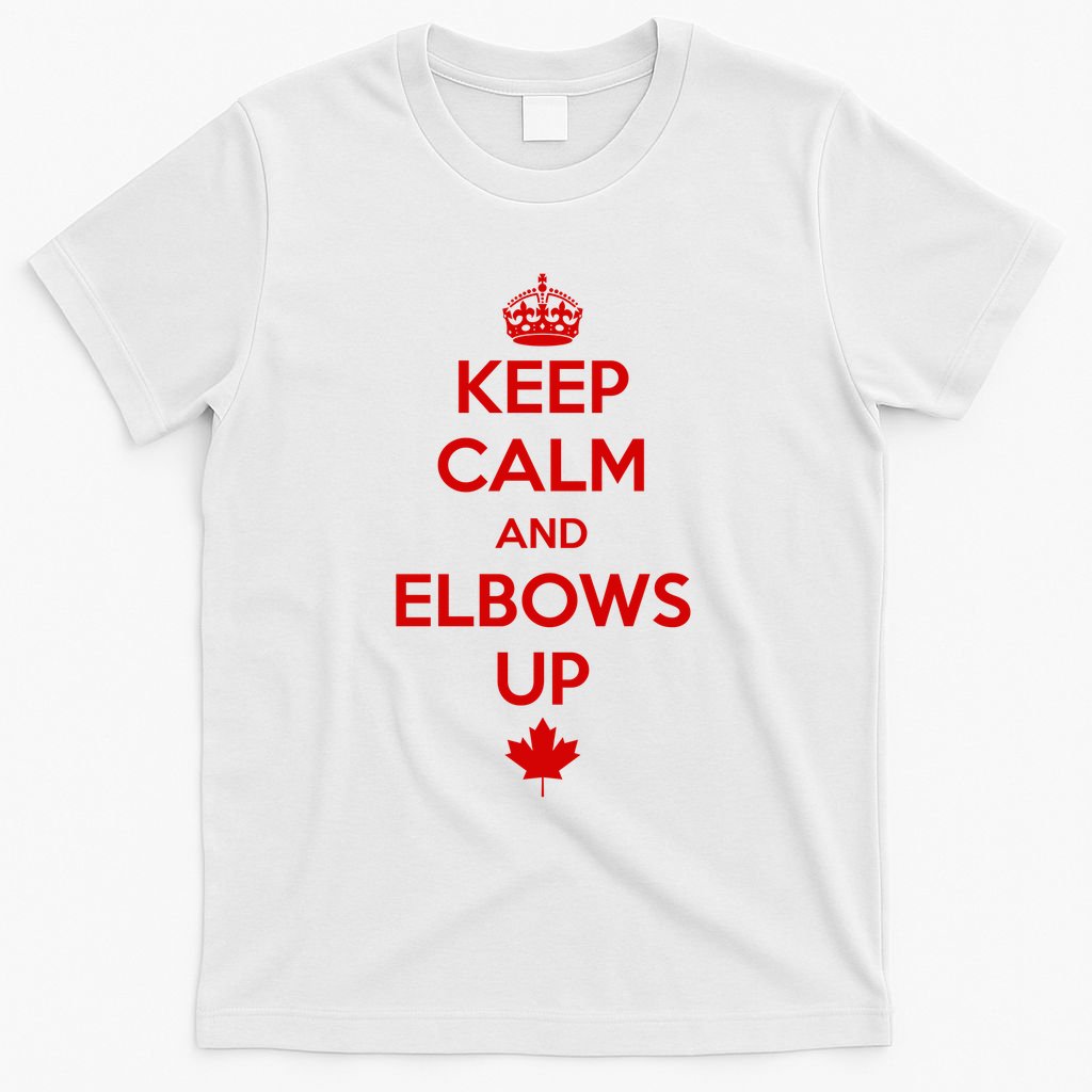 Keep Calm and Elbows Up Canada is Not for Sale  T-Shirt