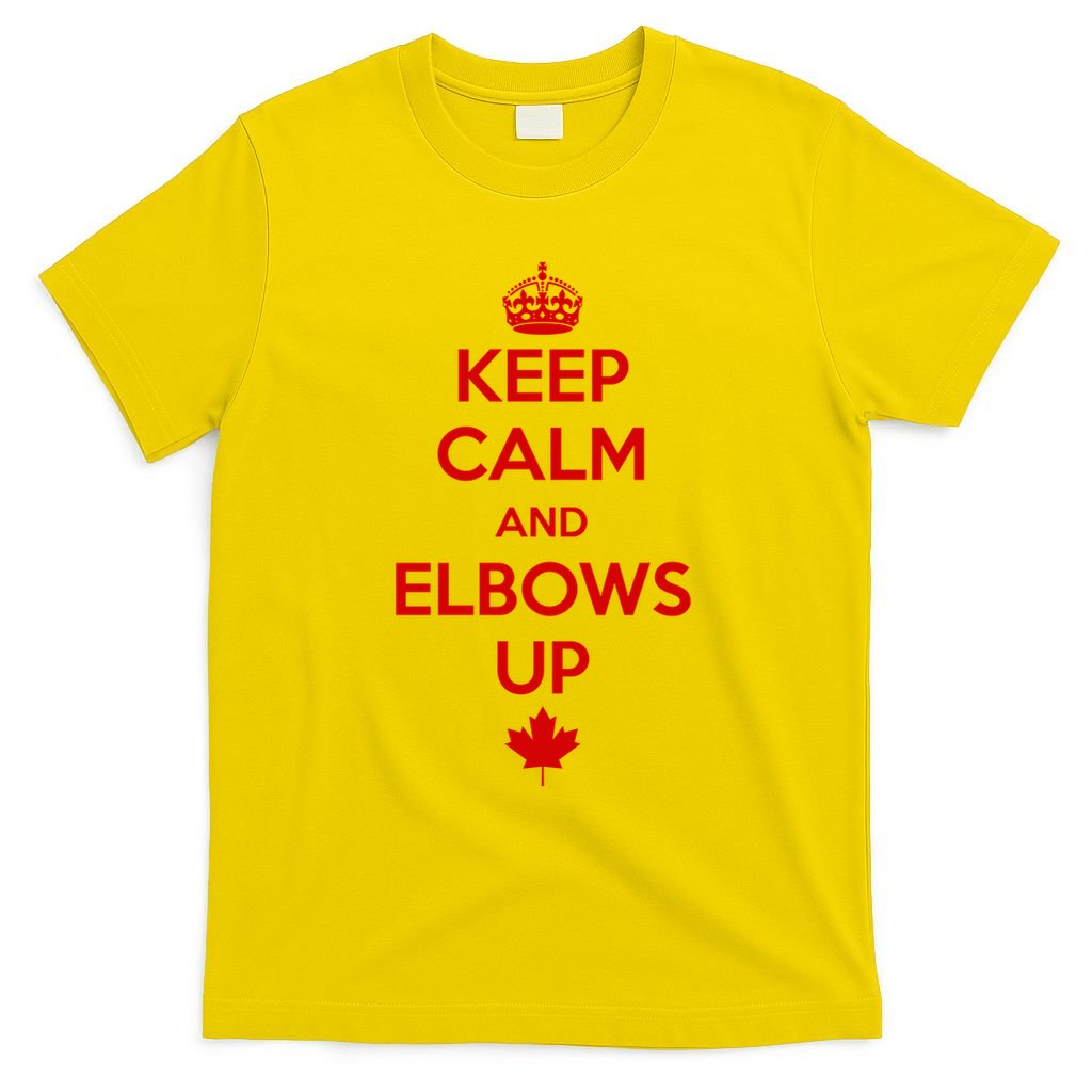 Keep Calm and Elbows Up Canada is Not for Sale  T-Shirt