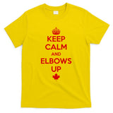 Keep Calm and Elbows Up Canada is Not for Sale  T-Shirt