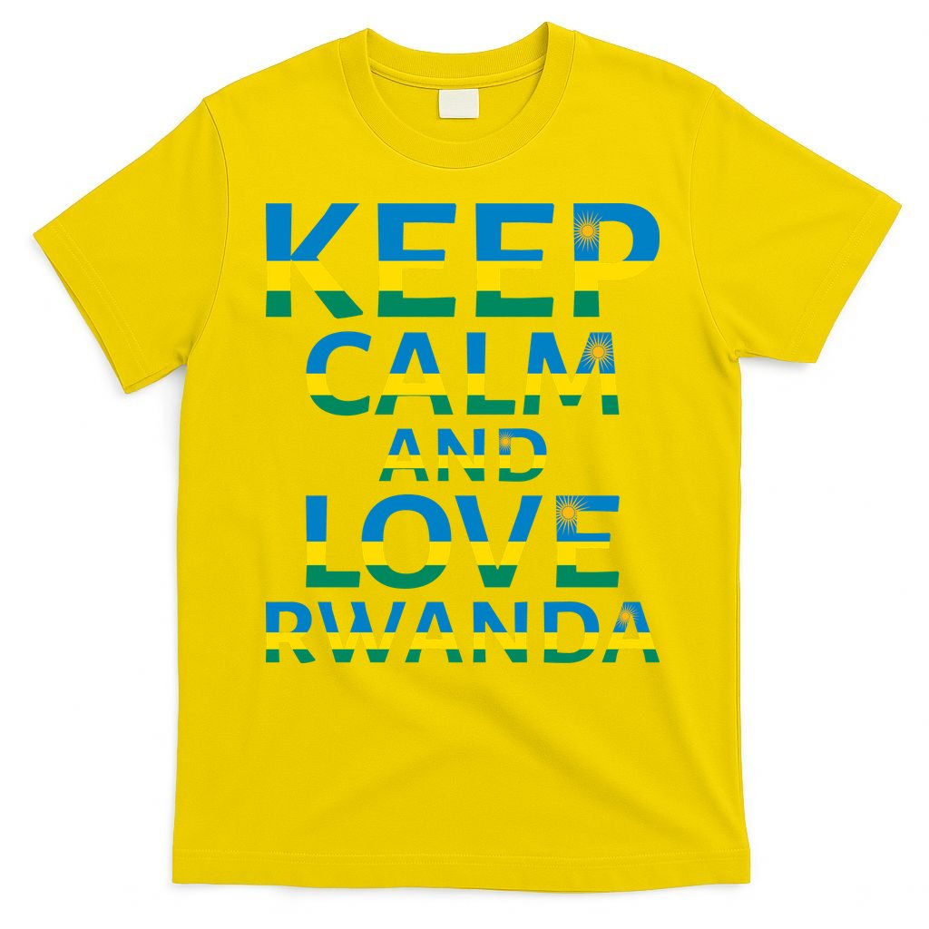 Keep Calm And Love Rwanda T-Shirt