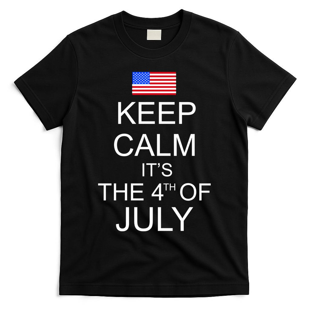 Keep Calm It's The 4th of July USA Flag T-Shirt