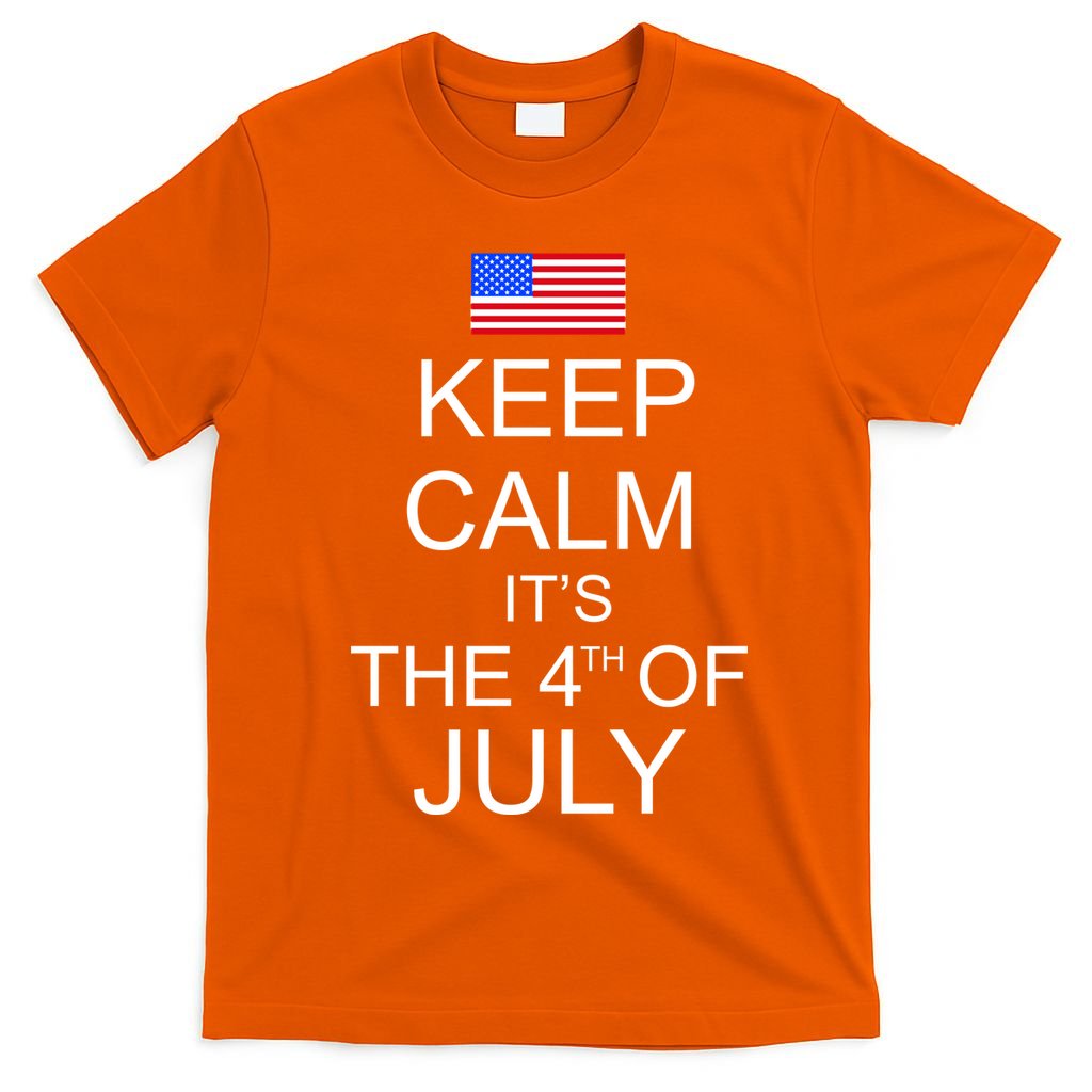 Keep Calm It's The 4th of July USA Flag T-Shirt