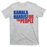 Kamala Harris For The People Political T-Shirt