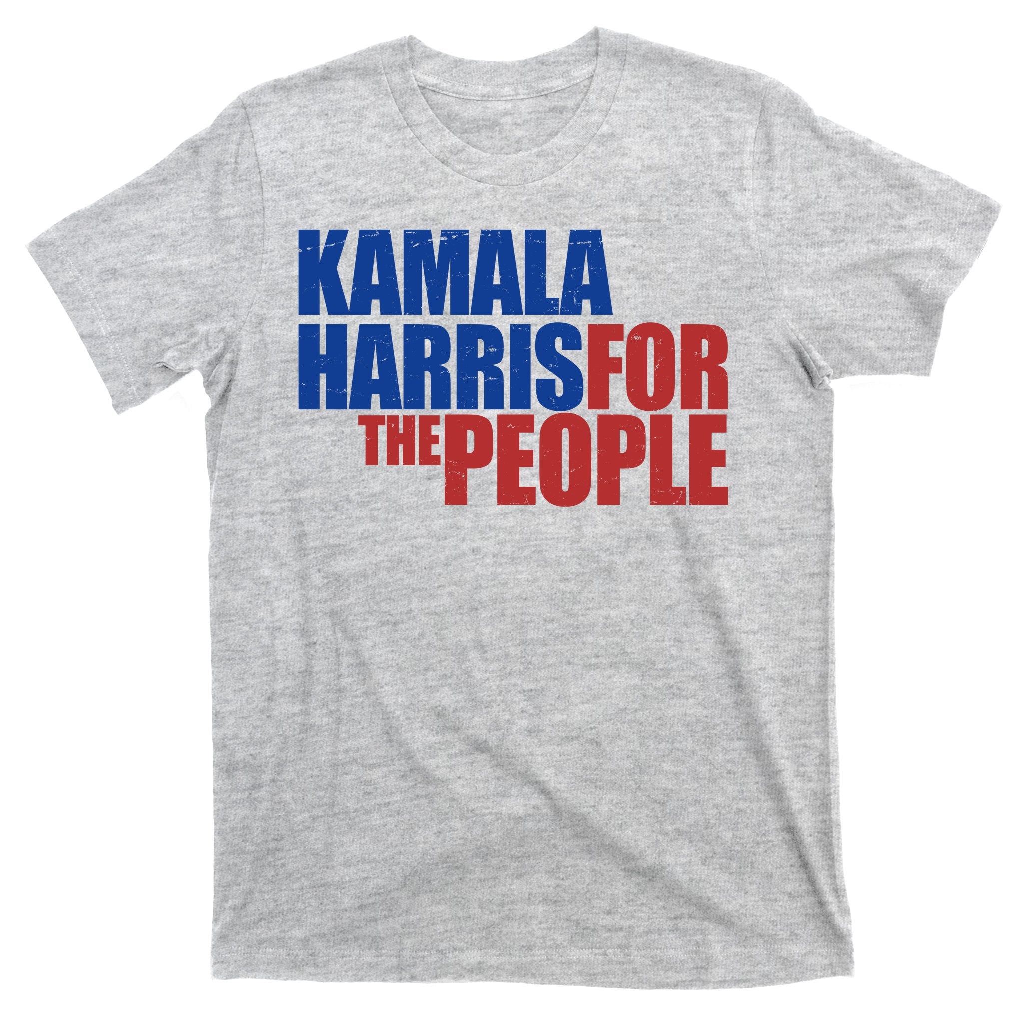 Kamala Harris For The People Political T-Shirt