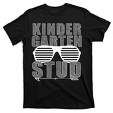 Kindergarten Stud Funny School T-Shirt