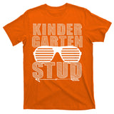 Kindergarten Stud Funny School T-Shirt