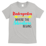 Kindergarten Where The Adventure Begins T-Shirt