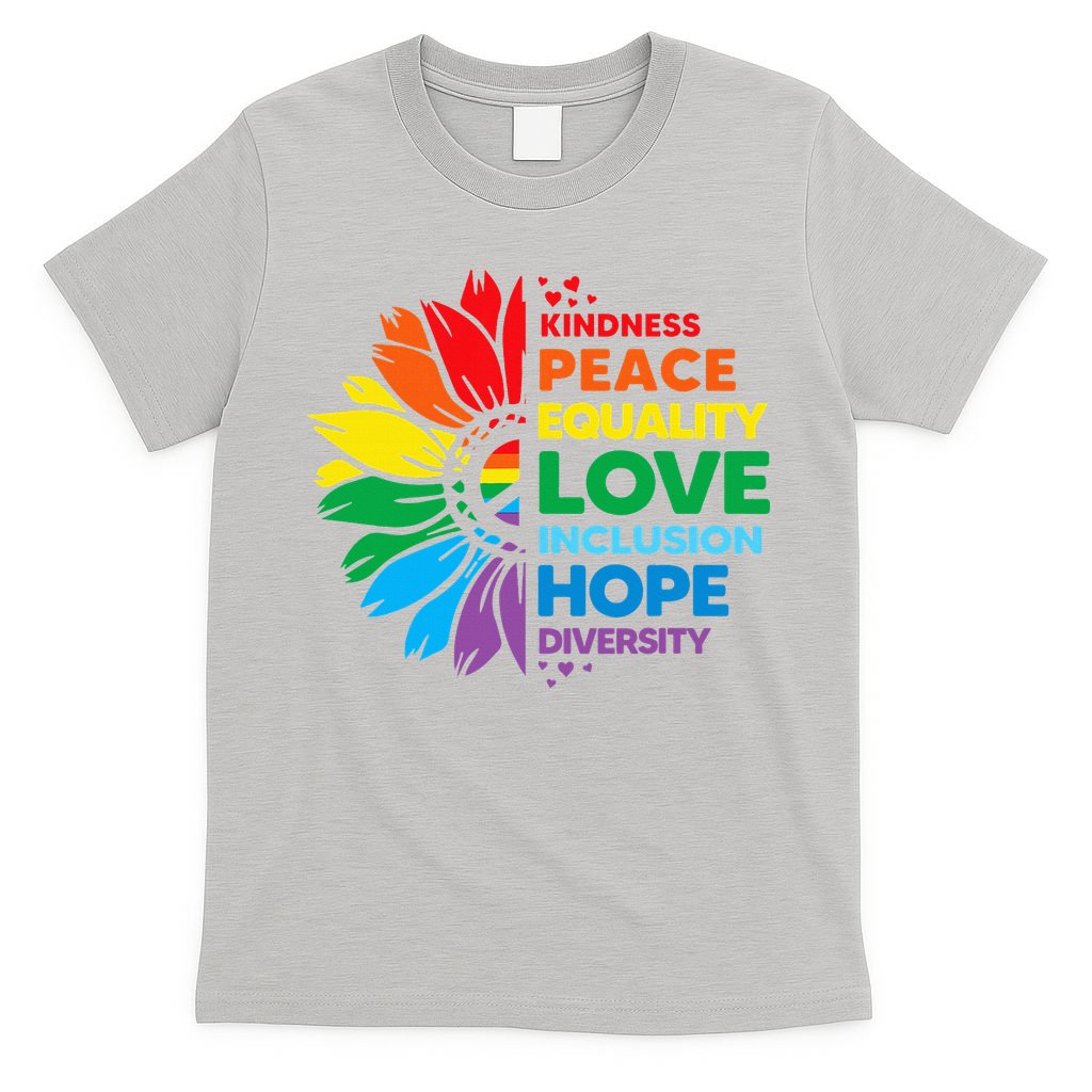Kindness Peace Equality Love Inclusion Hope Diversity Flower T-Shirt