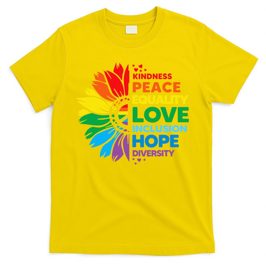 Kindness Peace Equality Love Inclusion Hope Diversity Flower T-Shirt
