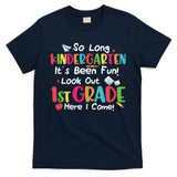 Kindergarten So Long Its Been 1st Grade Back To School T-Shirt