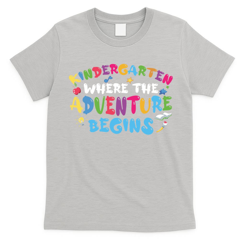 Kindergarten Where The Adventure Begins Back To School First Day Of School T-Shirt