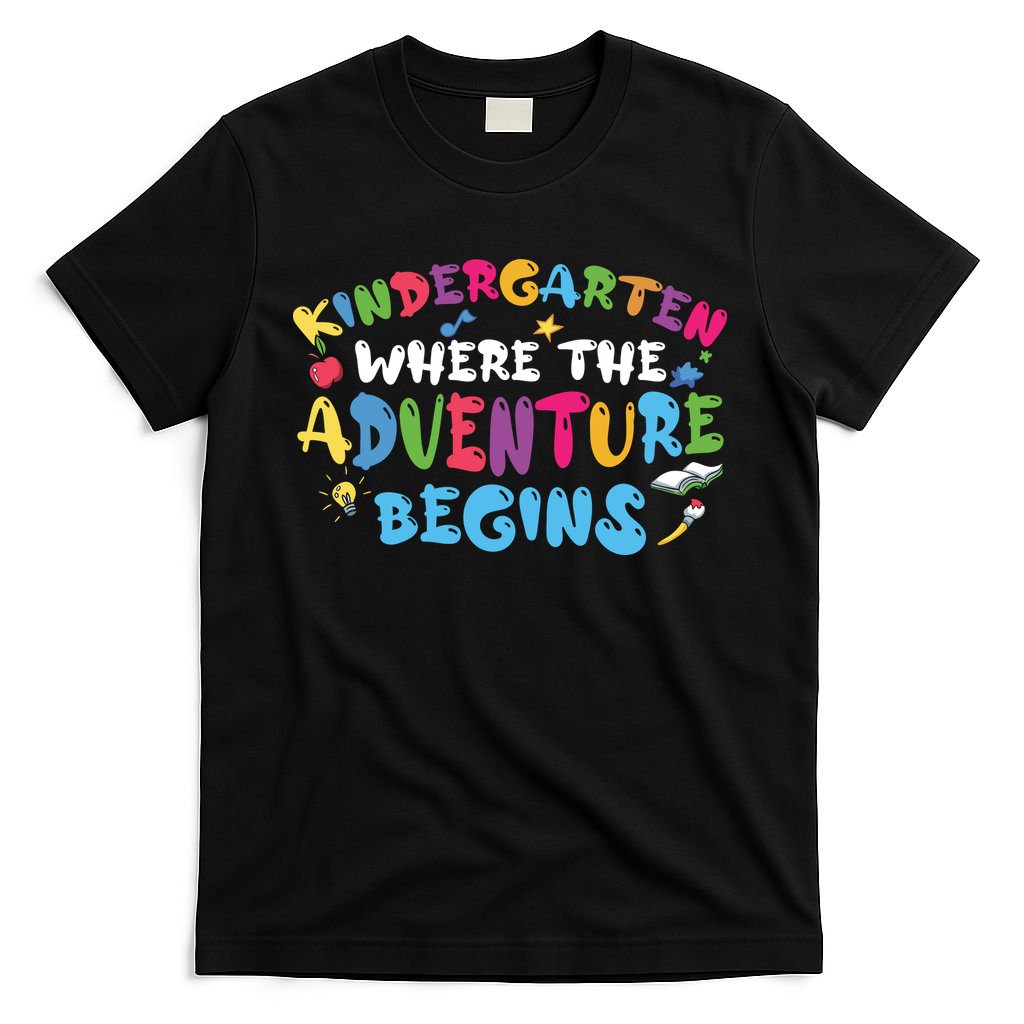 Kindergarten Where The Adventure Begins Back To School First Day Of School T-Shirt