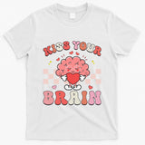 Kiss Your Brain Sped Teacher Appreciation T-Shirt