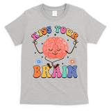 Kiss Your Brain Cute Teacher Appreciation Back To School T-Shirt