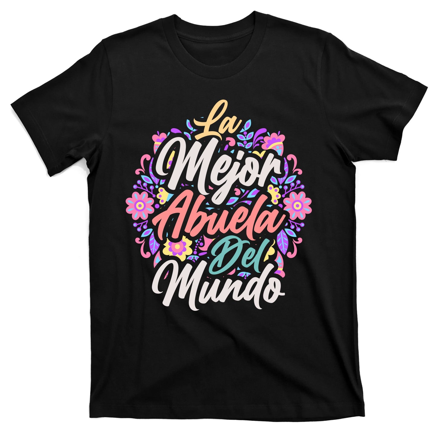 La Mejor Abuela del Mundo Hispanic Grandma & Mother's Day T-Shirt