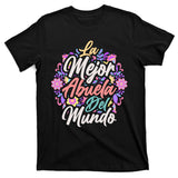 La Mejor Abuela del Mundo Hispanic Grandma & Mother's Day T-Shirt