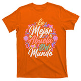 La Mejor Abuela del Mundo Hispanic Grandma & Mother's Day T-Shirt