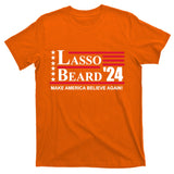 Lasso Beard 2024 T-Shirt