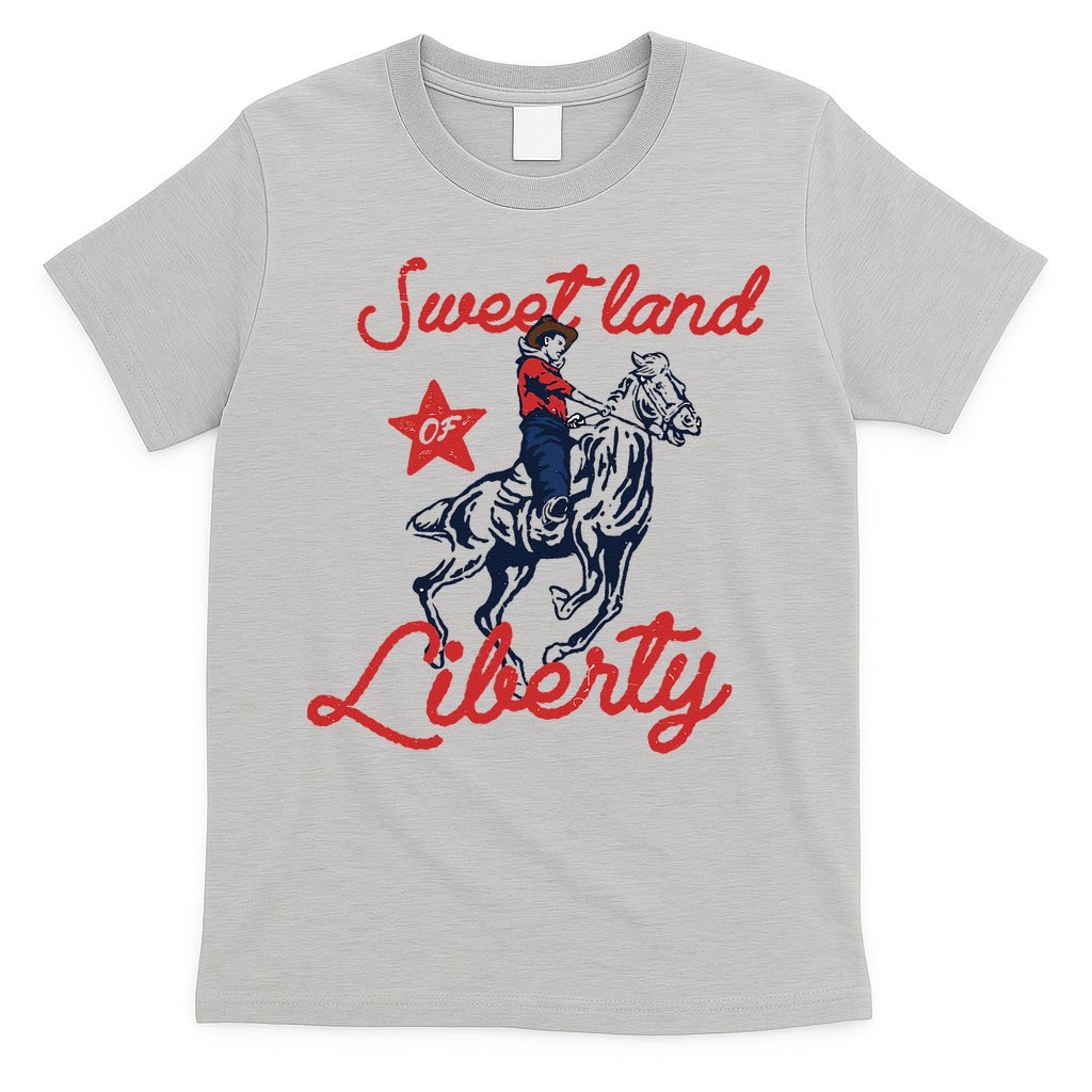 Liberty City Cowboy 4th Of July Sweet Land Liberty Cowboy T-Shirt