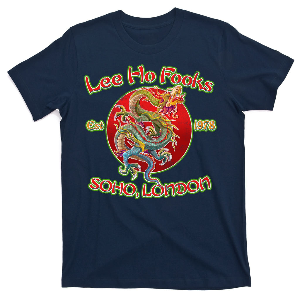 Lee Ho Fooks Soho London Est 1978 T-Shirt