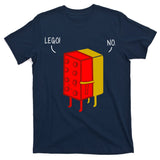 Let Go No Funny T-Shirt