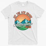 Let The 6th Grade Adventure Begin T-Shirt