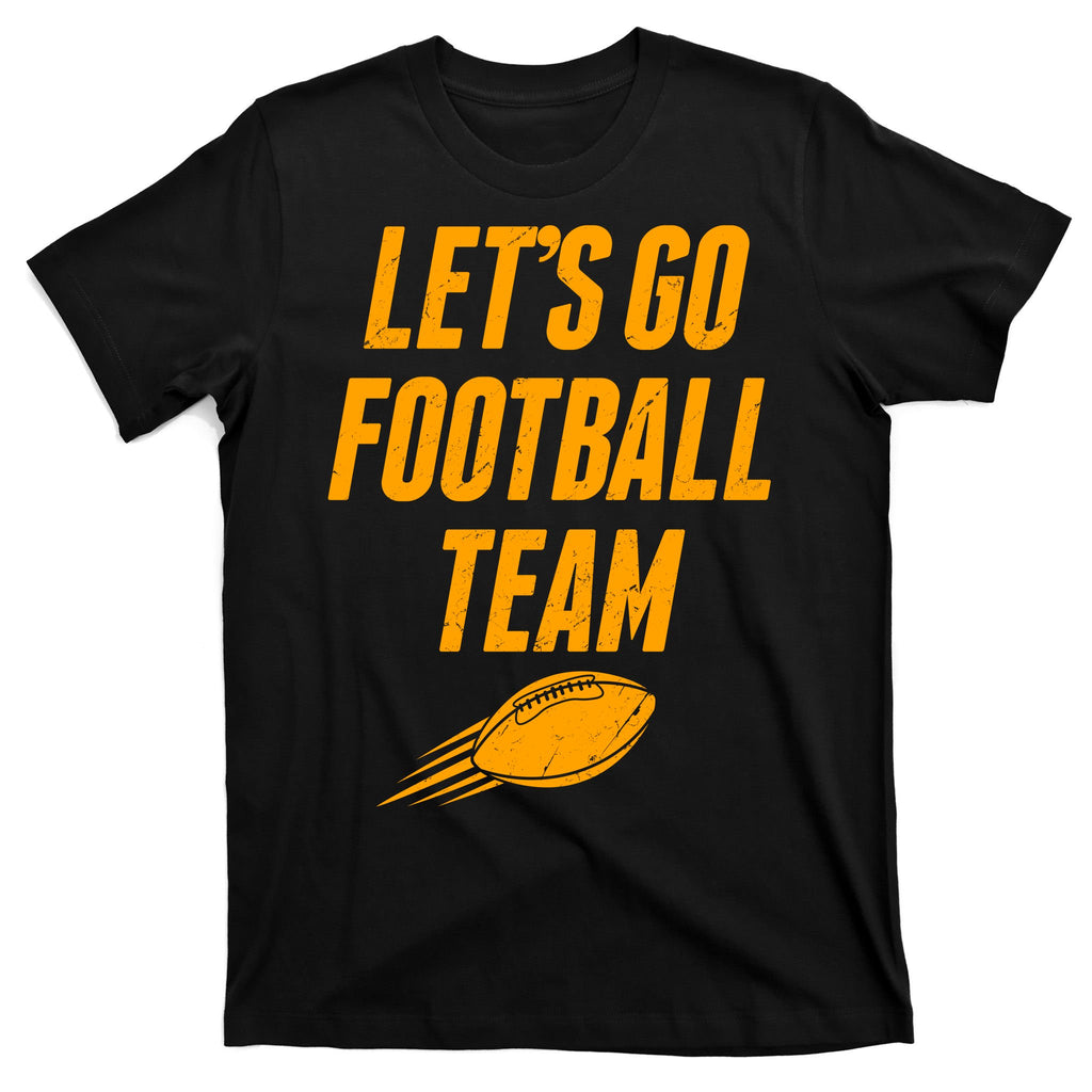 Let's Go Football Team Washington Football Fan T-Shirt