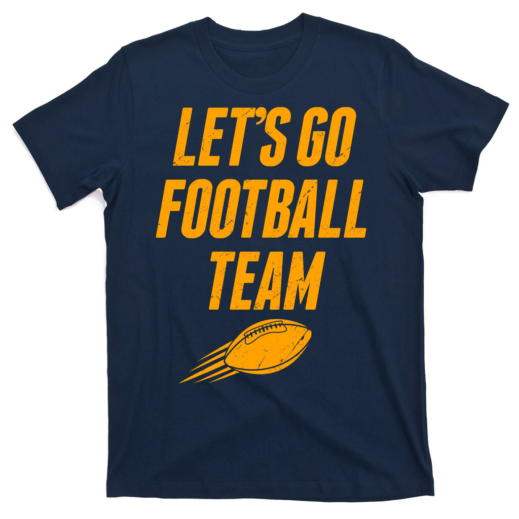 Let's Go Football Team Washington Football Fan T-Shirt