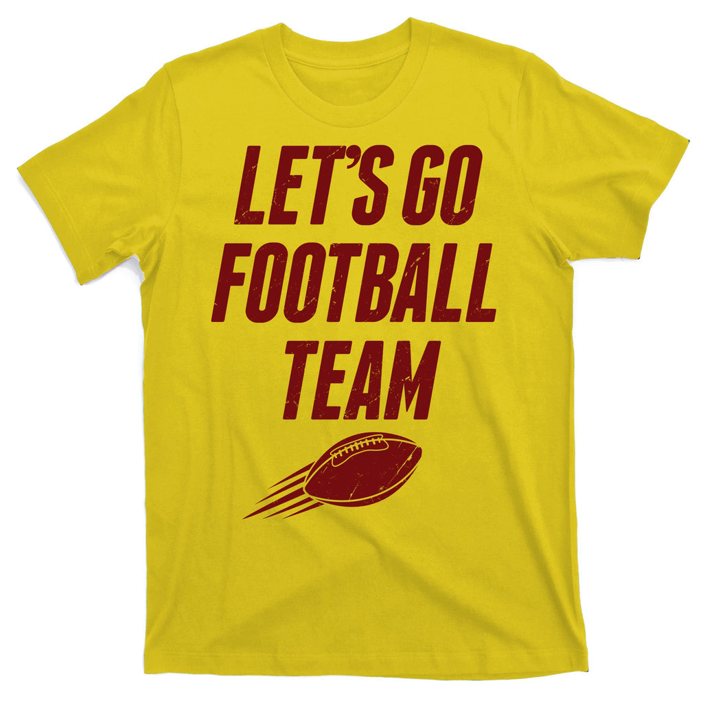 Let's Go Football Team Washington Football Fan T-Shirt