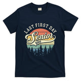 Last First Day Senior 2025 Class Of 2025 Back To School T-Shirt