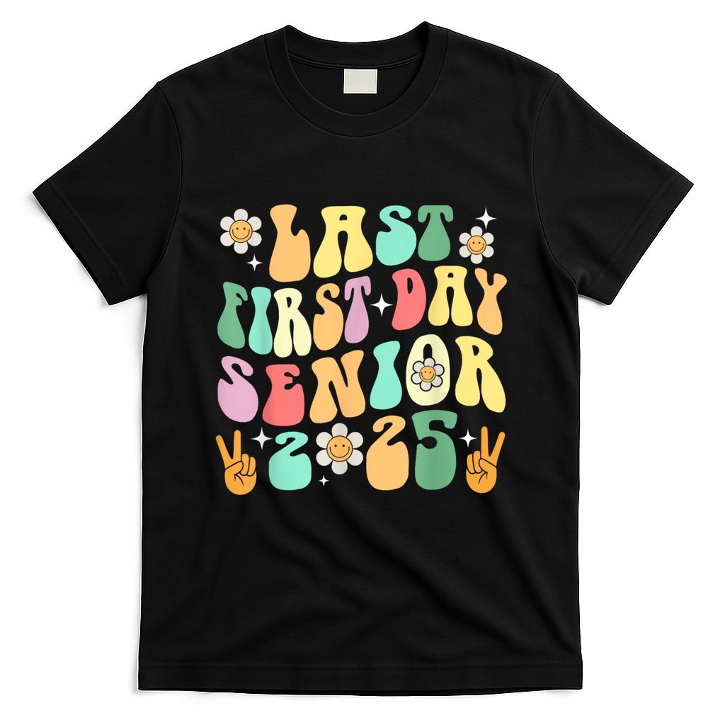 Last First Day Senior 2025 Back To School 2024 T-Shirt