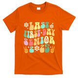 Last First Day Senior 2025 Back To School 2024 T-Shirt
