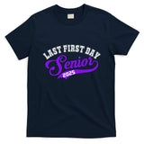 Last First Day Senior 2025 Gift Class Of 2025 Back To School T-Shirt