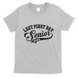 Last First Day Senior 2025 Class Of 2025 Back To School T-Shirt
