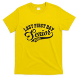 Last First Day Senior 2025 Class Of 2025 Back To School T-Shirt