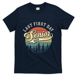 Last First Day Senior 2025 Class Of 2025 Back To School T-Shirt