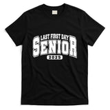Last First Day Senior 2025 Class Of 2025 Back To School T-Shirt