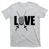 Love Fencing Sport T-Shirt