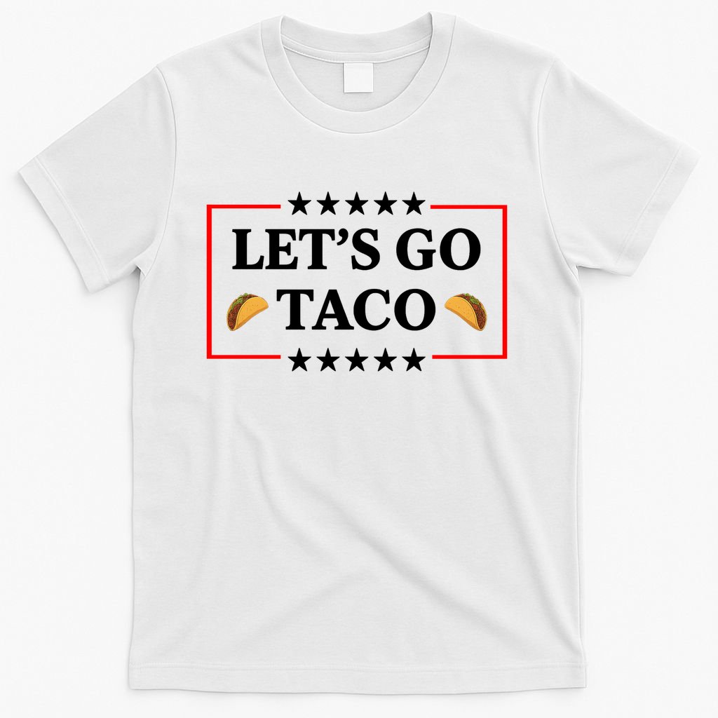 Let's Go Taco Trump T-Shirt