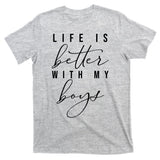 Life Is Better Cute Boy Parent Gift T-Shirt