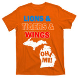 Lions Tigers Wings Oh MI T-Shirt