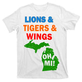 Lions Tigers Wings Oh MI T-Shirt