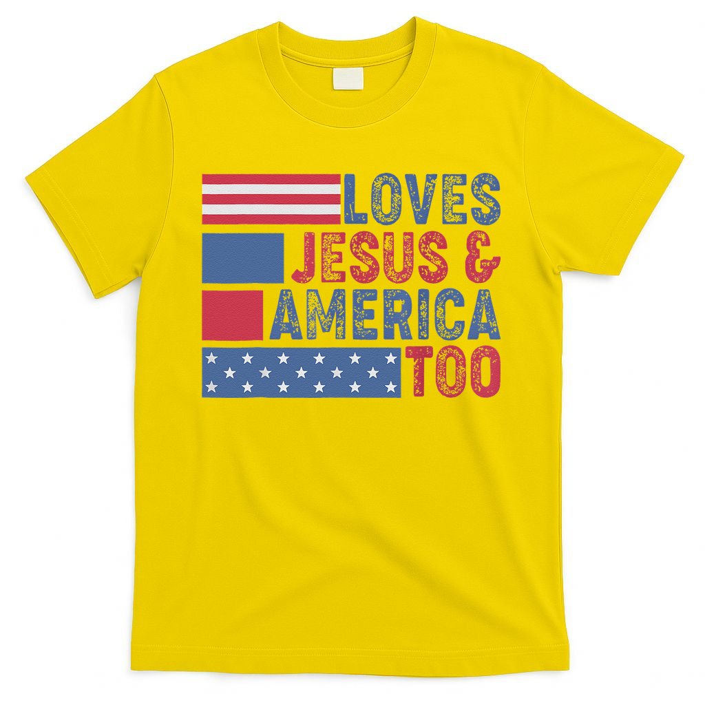 Loves Jesus & America Too Christ 4th Of July American Flag Gift T-Shirt