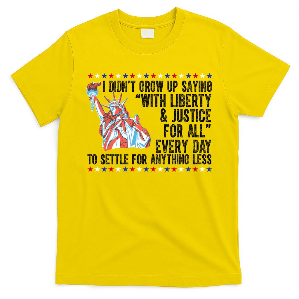 Liberty Justice For All Patriotic Pro American T-Shirt